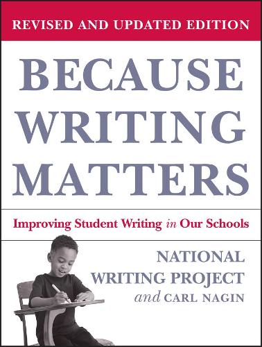 Паперова книга «Because Writing Matters: Improving Student Writing in Our Schools», автор Карл Нейгін - фото №1