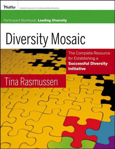 Бумажная книга «Diversity Mosaic Participant Workbook: Leading Diversity», автор Тина Расмуссен - фото №1
