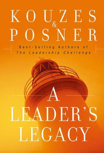 Бумажная книга «A Leader's Legacy», авторов Барри З. Познер, Джеймс М. Кузес - фото №1