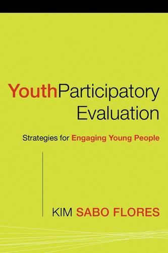 Бумажная книга «Youth Participatory Evaluation: Strategies for Engaging Young People», автор Ким Сабо Флорес - фото №1