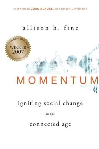 Бумажная книга «Momentum: Igniting Social Change in the Connected Age», автор Эллисон Файн - фото №1
