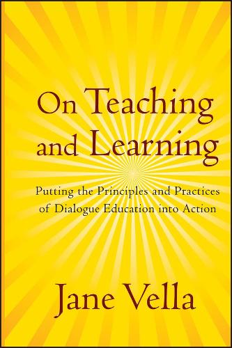Паперова книга «On Teaching and Learning: Putting the Principles and Practices of Dialogue Education into Action», автор Джейн Велла - фото №1