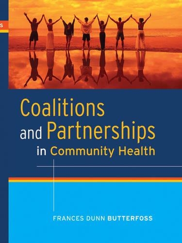 Паперова книга «Coalitions and Partnerships in Community Health», автор Френсіс Данн Баттерфосс - фото №1