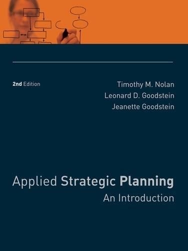 Паперова книга «Applied Strategic Planning: An Introduction», авторів Жанетт Гудштейн, Леонард Д. Гудштейн, Тімоті М. Нолан - фото №1