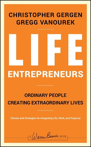 Бумажная книга «Life Entrepreneurs: Ordinary People Creating Extraordinary Lives», авторов Кристофер Герген, Грегг Ванурек - фото №1
