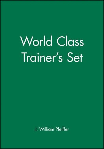 Паперова книга «World Class Trainer's Set», автор Дж. Вільям Пфайффер - фото №1