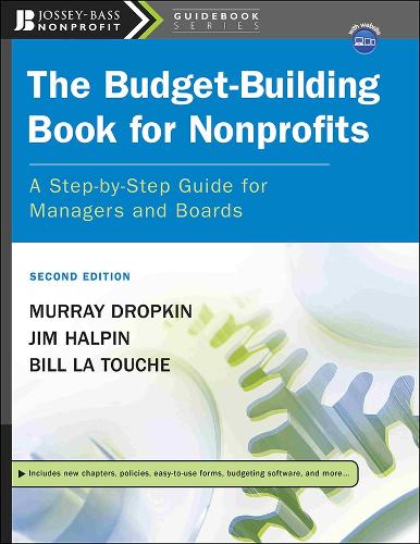 Паперова книга «The Budget-Building Book for Nonprofits: A Step-by-Step Guide for Managers and Boards», авторів Білл Ла Туш, Джим Гелпін, Мюррей Дропкін - фото №1