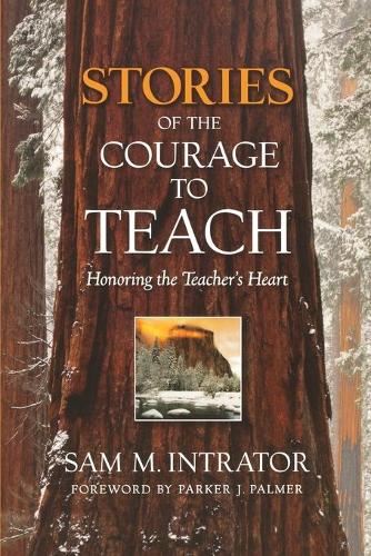 Бумажная книга «Stories of the Courage to Teach: Honoring the Teacher's Heart», автор Сэм М. Интратор - фото №1