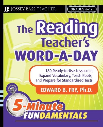 Бумажная книга «The Reading Teacher's Word-a-Day: 180 Ready-to-Use Lessons to Expand Vocabulary, Teach Roots, and Prepare for Standardized Tests», автор Эдвард Б. Фрай - фото №1