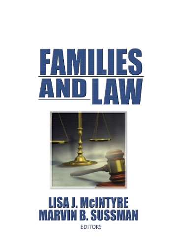 Бумажная книга «Families and Law», авторов Лиза Дж. Макинтайр, Марвин Б. Сассман - фото №1