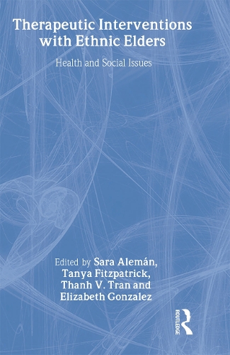 Паперова книга «Therapeutic Interventions with Ethnic Elders: Health and Social Issues» - фото №1