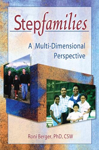 Бумажная книга «Stepfamilies: A Multi-Dimensional Perspective», автор Рони Бергер - фото №1