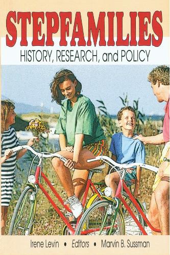 Паперова книга «Stepfamilies: History, Research, and Policy», автор Марвін Б. Сассман - фото №1