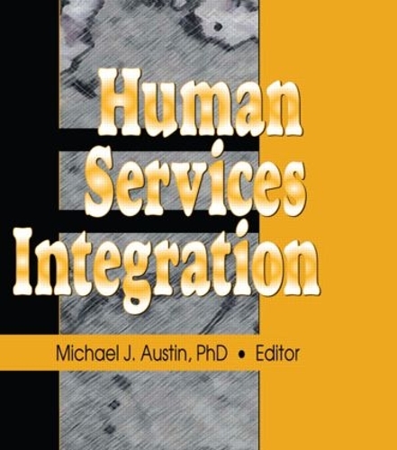 Паперова книга «Human Services Integration», автор Майкл Джей Остін - фото №1