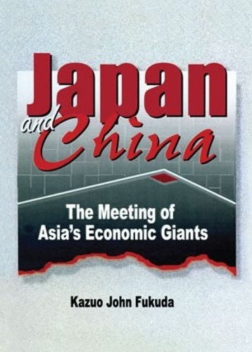 Бумажная книга «Japan and China: The Meeting of Asia's Economic Giants», авторов Эрденер Кайнак, Казуо Дж. Фукуда - фото №1