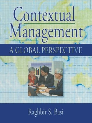 Паперова книга «Contextual Management: A Global Perspective», авторів Ерденер Кайнак, Рагбір С. Басі - фото №1
