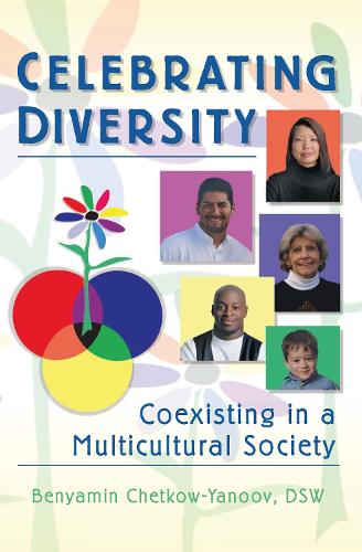 Бумажная книга «Celebrating Diversity: Coexisting in a Multicultural Society», авторов Б Гарольд Четков-Янов, Карлтон Мансон - фото №1