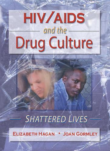 Бумажная книга «HIV/AIDS and the Drug Culture: Shattered Lives», авторов Элизабет Хейген, Джоан Гормли - фото №1