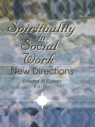 Паперова книга «Spirituality in Social Work: New Directions», автор Едвард Р. Канда - фото №1