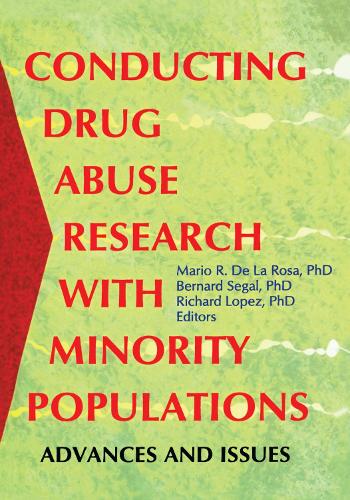 Бумажная книга «Conducting Drug Abuse Research with Minority Populations: Advances and Issues», автор Бернард Сигал - фото №1