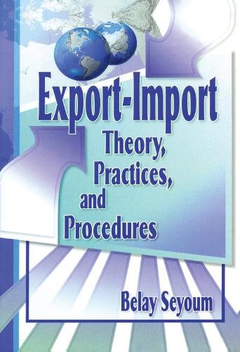 Паперова книга «Export-Import Theory, Practices, and Procedures», авторів Белай Сеюм, Ерденер Кайнак - фото №1