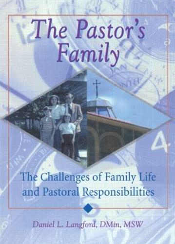 Бумажная книга «The Pastor's Family: The Challenges of Family Life and Pastoral Responsibilities», авторов Дэниел Л. Лэнгфорд, Гарольд Г. Кениг - фото №1