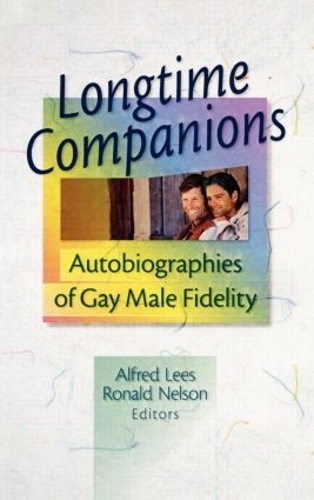 Бумажная книга «Longtime Companions: Autobiographies of Gay Male Fidelity», авторов Альфред Лис, Рональд Нельсон - фото №1