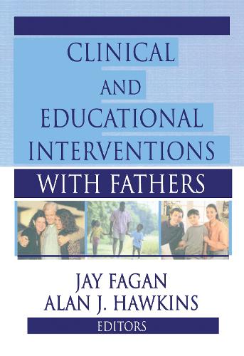 Бумажная книга «Clinical and Educational Interventions with Fathers», авторов Алан Хокинс, Джей Фаган - фото №1