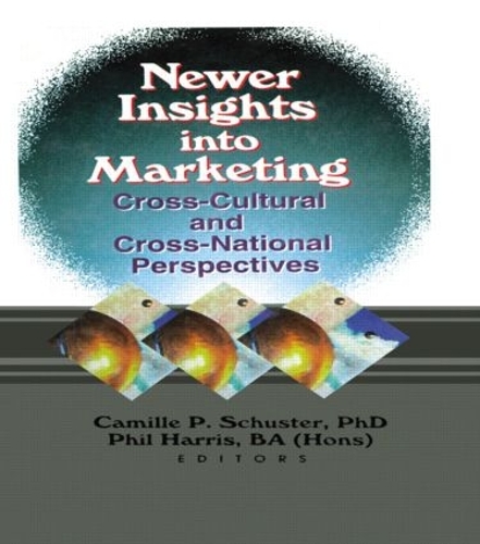 Бумажная книга «Newer Insights into Marketing: Cross-Cultural and Cross-National Perspectives» - фото №1