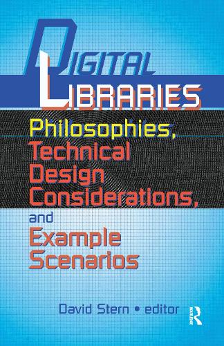 Бумажная книга «Digital Libraries: Philosophies, Technical Design Considerations, and Example Scenarios», автор Дэвид Стерн - фото №1
