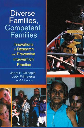 Паперова книга «Diverse Families, Competent Families: Innovations in Research and Preventive Intervention Practice», авторів Джанет Ф. Гіллеспі, Джуді Прімавера - фото №1