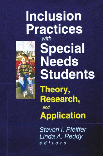 [object Object] «Inclusion Practices with Special Needs Students: Theory, Research, and Application», авторов Линда А. Редди, Стивен И. Пфайффер - фото №1