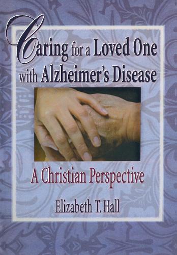 Бумажная книга «Caring for a Loved One with Alzheimer's Disease: A Christian Perspective», авторов Элизабет Т. Холл, Гарольд Г. Кениг - фото №1