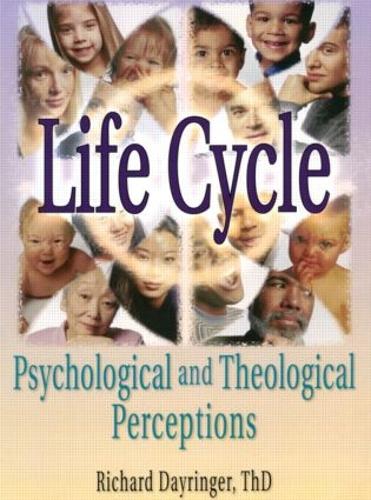 Бумажная книга «Life Cycle: Psychological and Theological Perceptions», автор Ричард Л. Дейрингер - фото №1