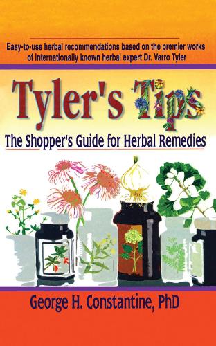 Паперова книга «Tyler's Tips: The Shopper's Guide for Herbal Remedies», авторів Джордж Х. Константін, Вірджинія М. Тайлер - фото №1