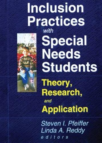 [object Object] «Inclusion Practices with Special Needs Students: Theory, Research, and Application», авторов Линда А. Редди, Стивен И. Пфайффер - фото №1