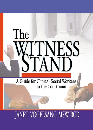 Бумажная книга «The Witness Stand: A Guide for Clinical Social Workers in the Courtroom», авторов Карлтон Мансон, Джанет Фогельсанг - фото №1