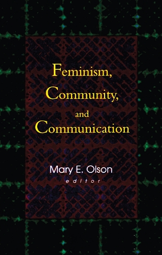 Бумажная книга «Feminism, Community, and Communication», авторов Бетти Маккун-Каррер, Мэри Э Олсон - фото №1