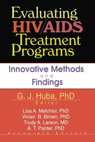 Паперова книга «Evaluating HIV/AIDS Treatment Programs: Innovative Methods and Findings», авторів А.Т. Пантер, Джордж Дж. Губа, Ліза А Мельхіор, Поліна Фіцпатрік, Труді А. Ларсон, Вівіан Браун - фото №1