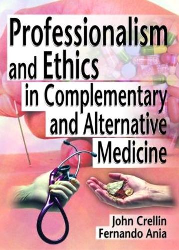 Бумажная книга «Professionalism and Ethics in Complementary and Alternative Medicine», авторов Этан Б Руссо, Фернандо Ания, Джон Креллин - фото №1