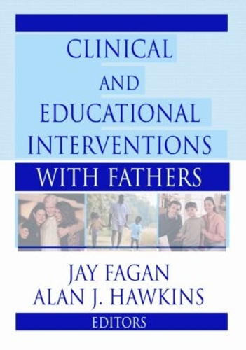 Бумажная книга «Clinical and Educational Interventions with Fathers», авторов Алан Хокинс, Джей Фаган - фото №1