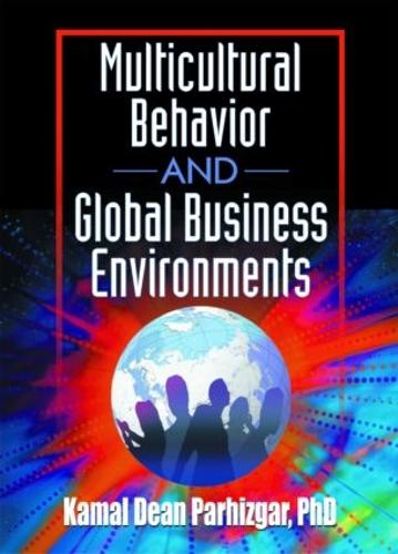 Паперова книга «Multicultural Behavior and Global Business Environments», автор Камаль Дін Пархізгар - фото №1