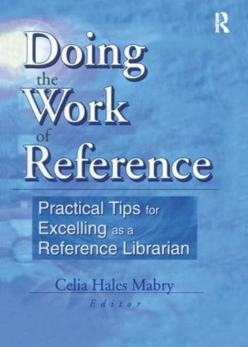 Бумажная книга «Doing the Work of Reference: Practical Tips for Excelling as a Reference Librarian», автор Линда С. Кац - фото №1