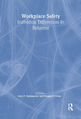 Бумажная книга «Workplace Safety: Individual Differences in Behavior», авторов Алиса Ф Штульмахер, Дуглас Ф. Келлар - фото №1