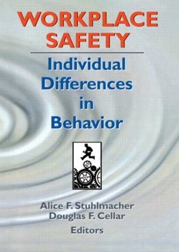 Бумажная книга «Workplace Safety: Individual Differences in Behavior», авторов Алиса Ф Штульмахер, Дуглас Ф. Келлар - фото №1