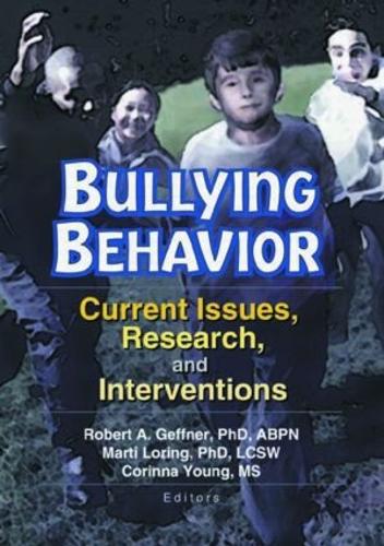 Паперова книга «Bullying Behavior: Current Issues, Research, and Interventions», авторів Коріна Янг, Марті Т. Лоринг - фото №1