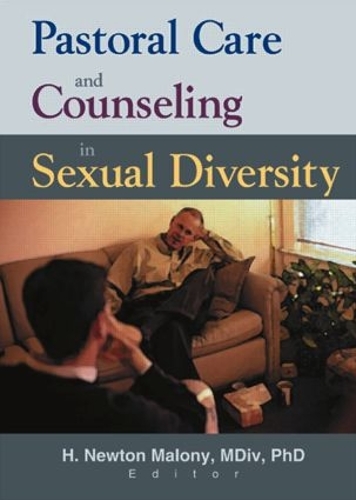 Бумажная книга «Pastoral Care and Counseling in Sexual Diversity», авторов Х Ньютон Мэлони, Ричард Л. Дейрингер - фото №1