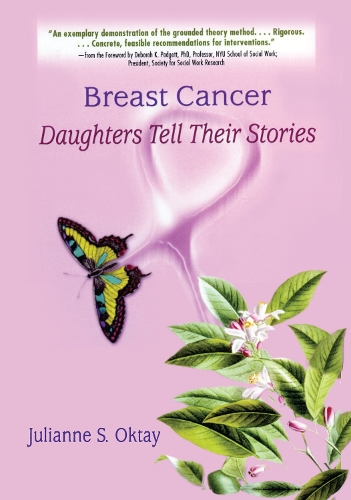 Бумажная книга «Breast Cancer: Daughters Tell Their Stories», авторов Дж Диана Гарнер, Джулианна С Октай - фото №1