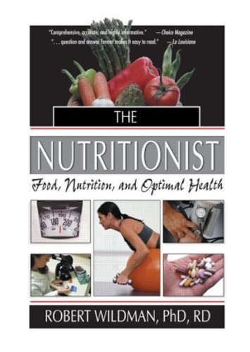 Бумажная книга «The Nutritionist: Food, Nutrition, and Optimal Health», автор Роберт Уайлдман - фото №1