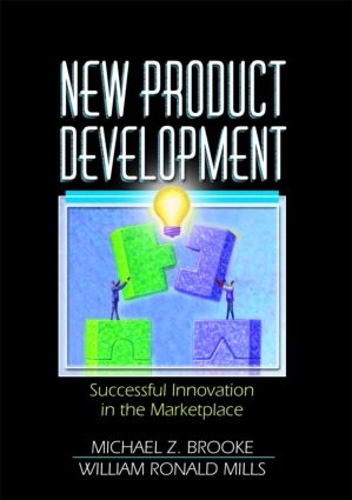 Бумажная книга «New Product Development: Successful Innovation in the Marketplace», авторов Эрденер Кайнак, Майкл З. Брук, Николас Миллс - фото №1
